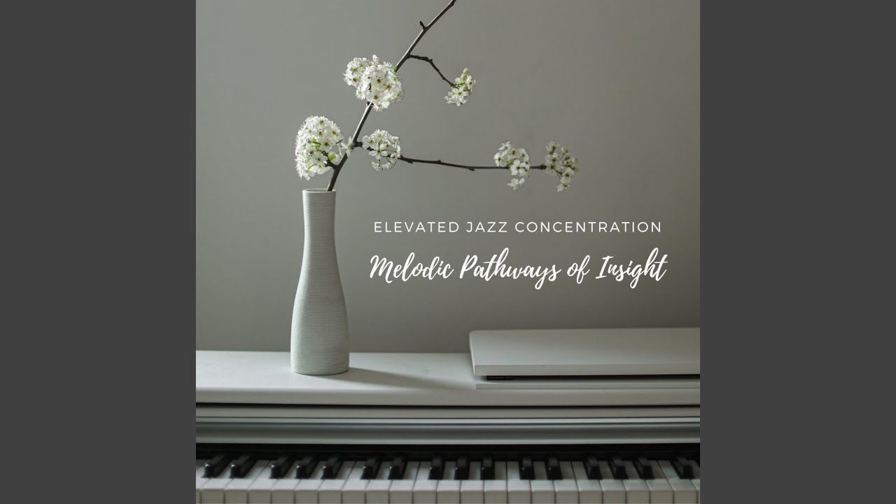 Serenading Jazz Meditations: Piano's Melodic Concentration