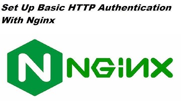 Set Up Basic HTTP Authentication With Nginx