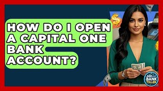 How Do I Open A Capital One Bank Account? - Ask Your Bank Teller Can I Open A Cd Through Capital One Online Banking Ask Your Bank Teller