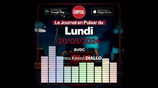 🎙🎧 L'actualité 🇬🇳 du Lundi 20 Mai 2024 avec Oumou Kesso 𝗗𝗜𝗔𝗟𝗟𝗢