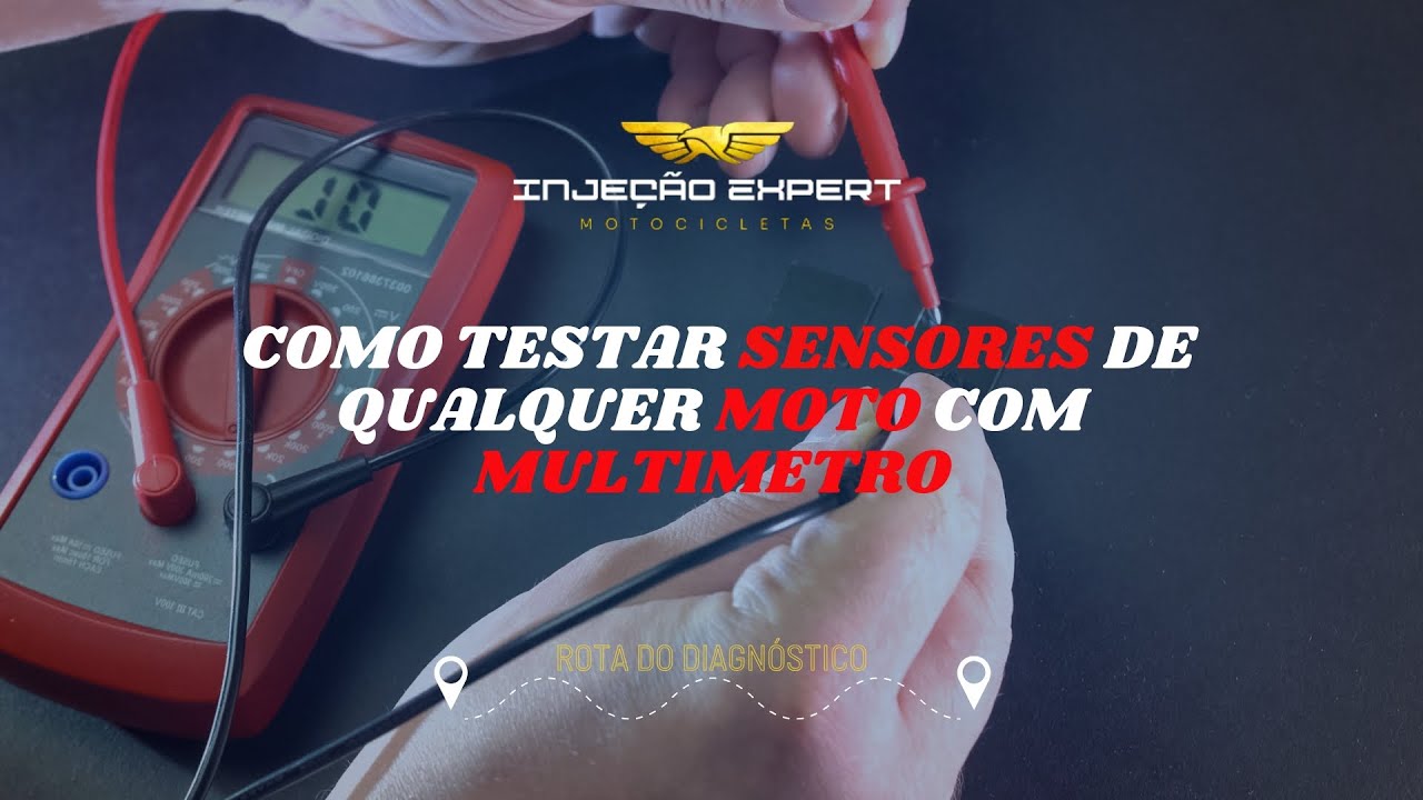 Aprenda POR ONDE COMEÇAR os TESTES em SENSORES de MOTOS utilizando o MULTÍMETRO!