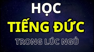 Học Tiếng Đức Trong Khi Ngủ 6 | Luyện Nghe Tiếng Đức | Tiếng Đức Suki
