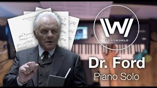 Westworld - Dr. Ford (Full Piano Solo with Sheet Music)