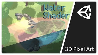 Developing a Water Shader for 3D Pixel Art