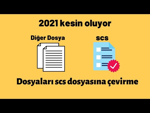 DOSYALARI SCS DOSYASINA ÇEVİRME (2021) KESİN ÇÖZÜM!!!