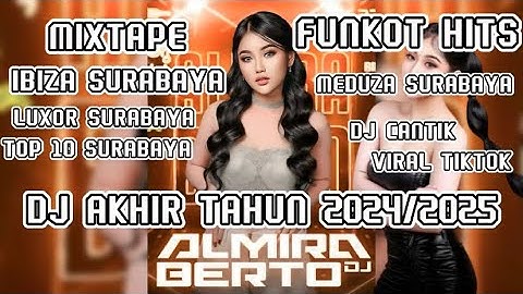 MIXTAPE FUNKOT FULL ALBUM❗️DJ ALMIRA BERTO ❗️DJ CANTIK VIRAL TIKTOK