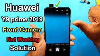 Huawei Y9 Prime 2019 Front Camera Not Working Fix | Huawei Y9 Prime 2019 Front Camera Replacement |