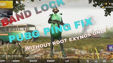 Band Lock NO ROOT : PUBG PING/NET FIX 100% Working (Exynos only)