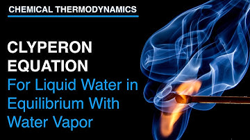 Write Clapeyron equation for the liquid water in equilibrium with water vapor at its boiling point