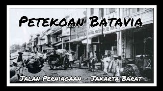 Download lagu PETEKOAN BATAVIA - JALAN PERNIAGAAN JAKARTA BARAT