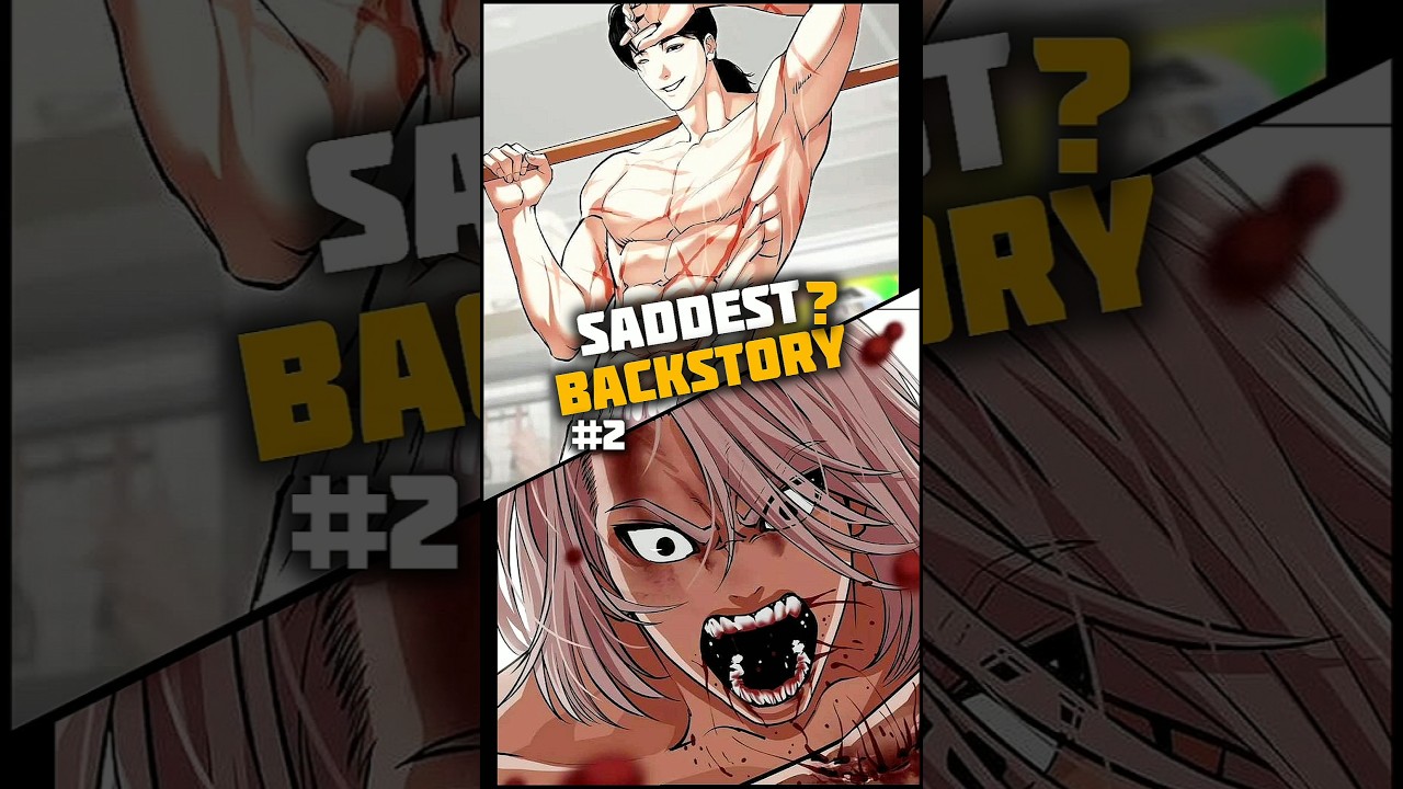 Saddest backstory in Lookism #2 | characters they lost everything | ryukin senpai #manhwa #shorts