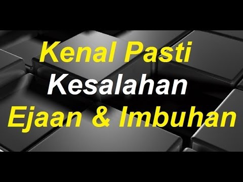 Bm Spm Pt3 Kesalahan Ejaan Imbuhan Kata Istilah Tatabahasa Youtube