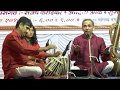 Pt. Anand Bhate - Abhang: Chinmaya Sakali Hridaya and Jo Bhaje Hari Ko Sada