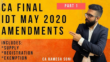 CA Final IDT May 20 Amendments | Part 1 | English | CA Ramesh Soni