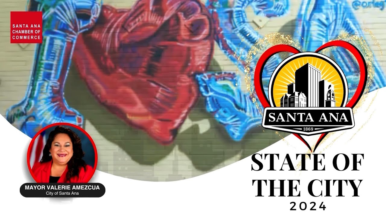 Santa Ana State of the City 2024 (edited version) - YouTube