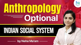 Indian Social System Anthropology Optional Maluka Ias