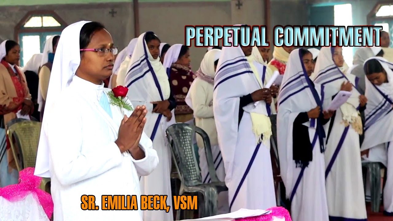 PERPETUAL COMMITMENT || SR EMILIA BECK VSM || JALPAIGURI