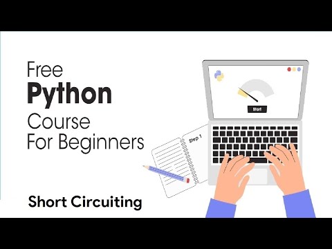 *New* Python Full Course 2023 - Short Circuiting in Python 2023