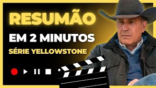 RESUMÃO YELLOWSTONE