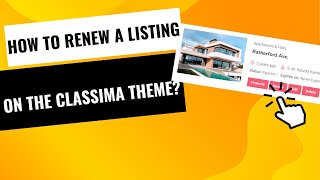 How to Renew a Listing on the Classima Theme?