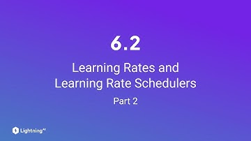 Unit 6.2 | Learning Rates and Learning Rate Schedulers | Part 2