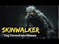 Skinwalker Real Story Hindi | Horror Stories in Hindi | Scary Stories in Hindi