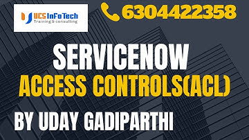 ServiceNow Access Controls explained in detail by Uday Gadiparthi.Contact us at 6304422358