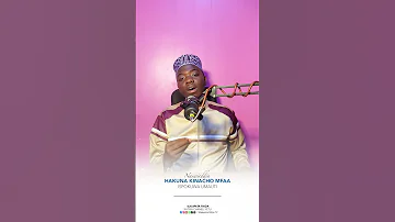 HAKUNA KINACHO MFAA ISPOKUWA UMAUTI 