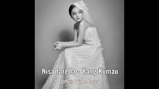 Gisell - Yang Kumau ( Video Cover by Nisa Farella)