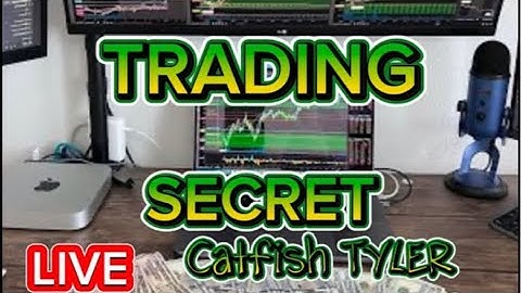 Observe My Unique Day-Trading Method. Learn From 25 Yrs of Trading experience.  Catfish Tyler