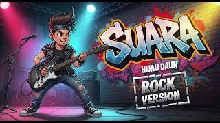 Download Lagu SUARA - Hijau Daun | Cover Rock Version MP3