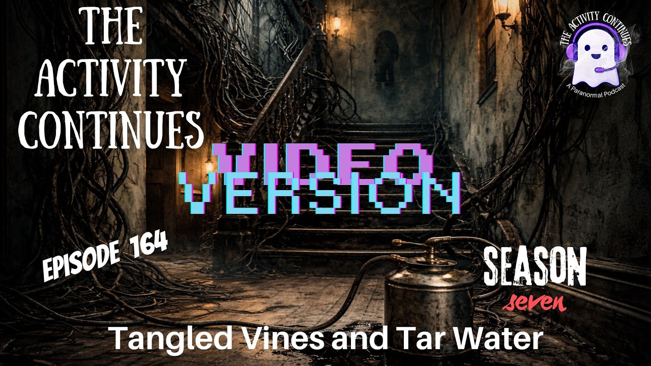 164  Tangled Vines and Tar Water