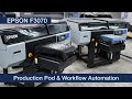 Epson F3070 DTG Printer - Production Pod & Workflow Automation