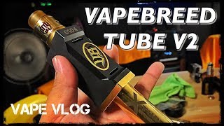 VAPEBREED TUBE V2 | Vaperziconz Vape Vlog | Kissed Muses | BAMSKILICIOUS | Cholo's Bl