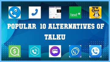 TalkU | Top 14 Alternatives of TalkU