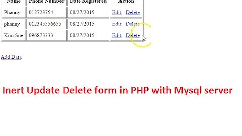 PHP (MYSQL) How to Insert Update Delete part # 05