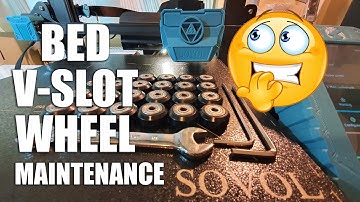 Noisy Bed V-Slot POM Wheel Maintenance guide on Sovol SV07 Plus 3D Printer - Prevent premature wear!