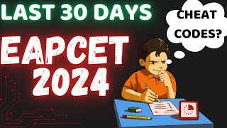 LAST 30 DAYS TO EAMCET 2024| CHEAT CODES
