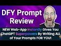 DFY Prompt Review