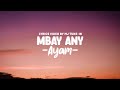 Ayam  mbay any lyrics 4k