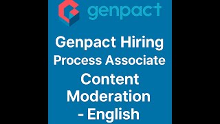 Genpact hiring Process Associate - Content Moderation
