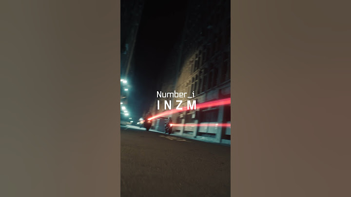 #Number_i - INZM (Trailer “Ⅴ”) #Number_i_INZM #Number_1