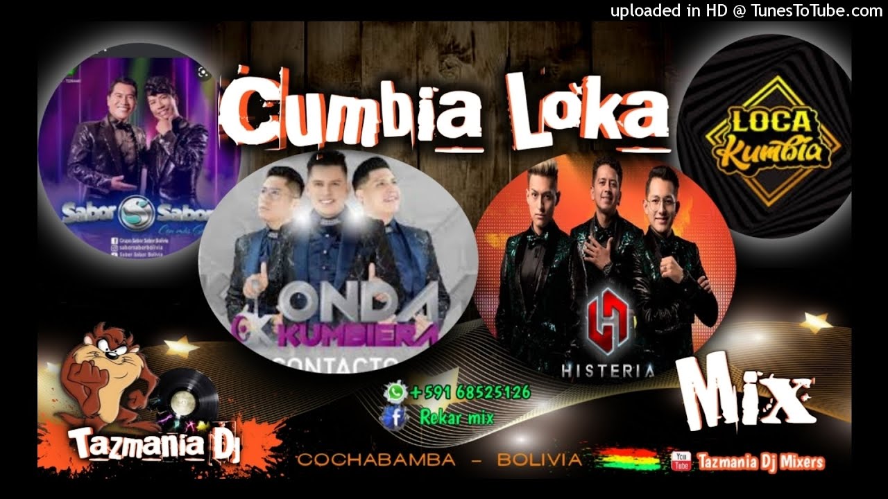 Histeria- onda kumbiera- loca kumbia- Sabor sabor- mix ---( tazmania dj mixers )