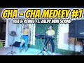 [NEW] CHA - CHA MEDLEY #1 - REA & ROMEL FT. ZALDY MINI SOUND