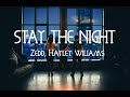 [Vietsub   Lyrics] Zedd - Stay The Night ft. Hayley Williams (Acoustic)