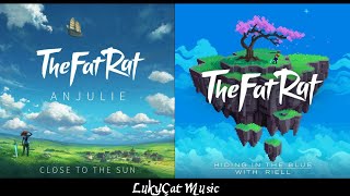 Hiding In The Blue ✘ Close To The Sun [Remix V1] TheFatRat feat. RIELL & Anjulie • LukyÇat Music