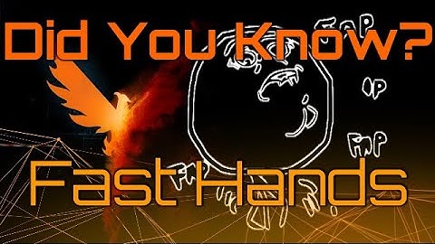 Division 2: Did You Know? Fast Hands