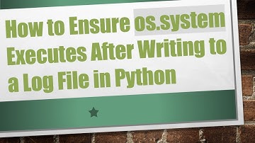 How to Ensure os.system Executes After Writing to a Log File in Python