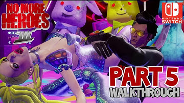 [Walkthrough Part 5] No More Heroes 3 (Nintendo Switch) No Commentary