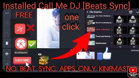 Add Call Me DJ Effect In Kinemaster Without Beat Sync App